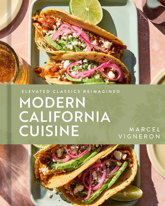 Modern California Cuisine: Elevated Classics Reimagined