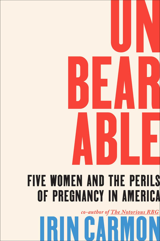 Unbearable Five Women and the Perils of Pregnancy in America image - Books - Image - Pop Weasel