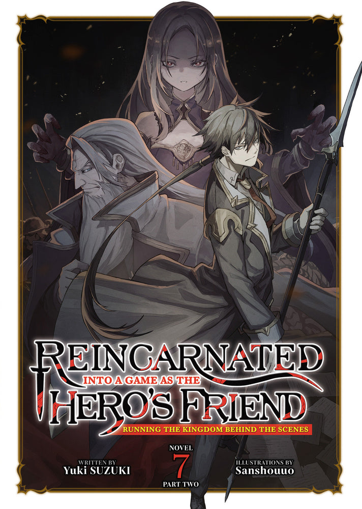 Reincarnated Into A Game As The Hero's Friend: Running The Kingdom Behind The Scenes (Light Novel) Vol. 7: Part 2 - Manga - Image - Pop Weasel