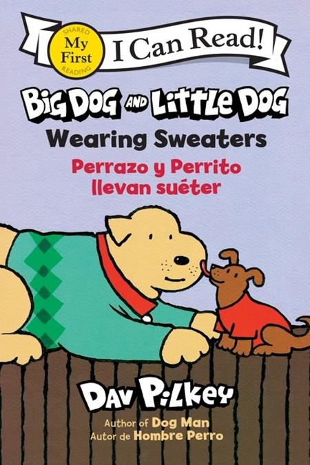 Big Dog And Little Dog | TPB Wearing Sweaters Perrazo Y Perrito Llevan Sueter (Bilingual Language Edition)