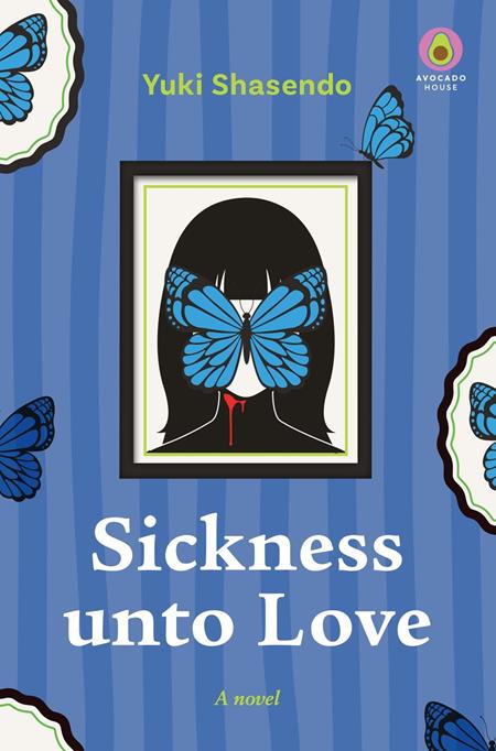Sickness Unto Love Novel | Hardcover