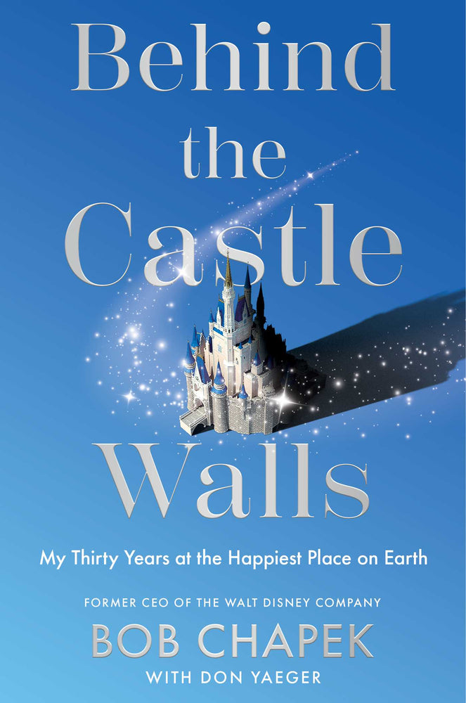 Behind The Castle Walls: My Thirty Years At The Happiest Place On Earth - Books - Image - Pop Weasel