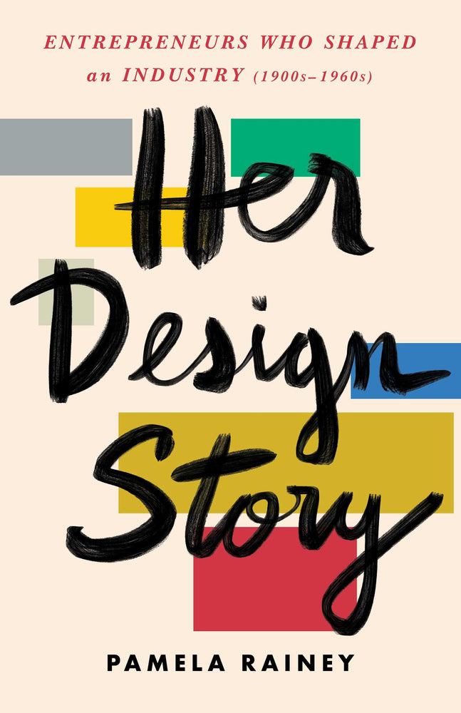 Her Design Story: Entrepreneurs Who Shaped An Industry (1900S -1960S) - Books - Image - Pop Weasel