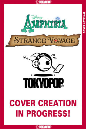 Amphibia: Strange Voyage, Issue - Manga - Image - Pop Weasel