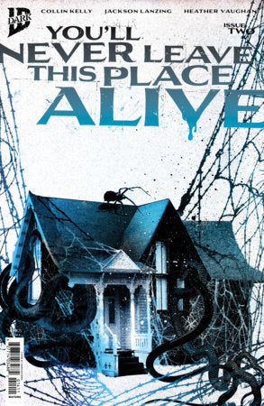 You'll Never Leave This Place Alive - Comics - Image - Pop Weasel
