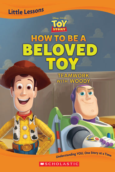 Toy Story: How To Be A Beloved Toy: Teamwork With Woody (Disney Pixar) - Childrens Books - Image - Pop Weasel