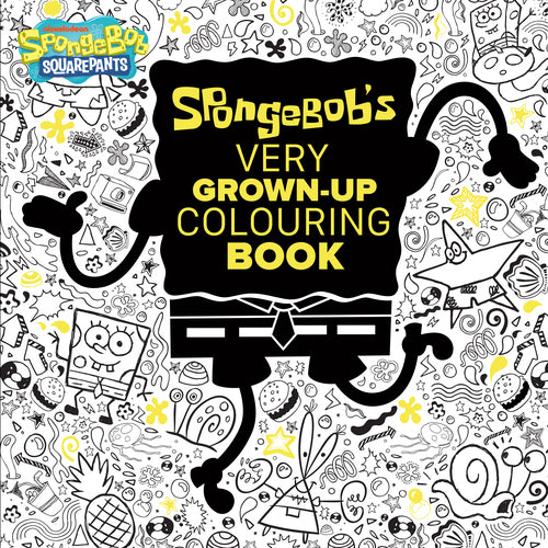 Spongebob's Very Grown-Up Colouring Book (Nickelodeon) - Books - Image - Pop Weasel