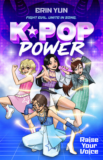 Raise Your Voice (K-Pop Power: Book One) - Childrens Books - Image - Pop Weasel