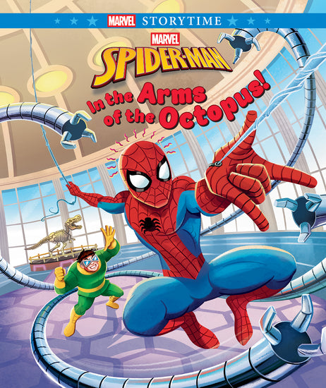 Spider-Man: In The Arms Of The Octopus! (Marvel: Storybook)
