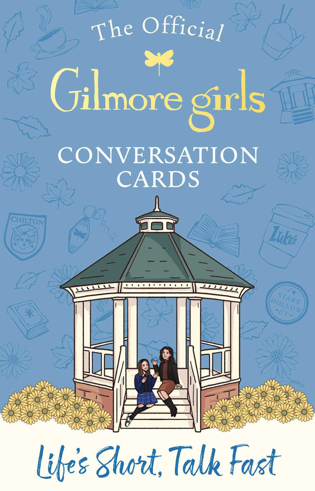 Life's Short, Talk Fast: The Official Gilmore Girls Conversation Cards: 125 Prompts, Quotes, And Activities To Chat Like A Gilmore Girl! - Books - Image - Pop Weasel
