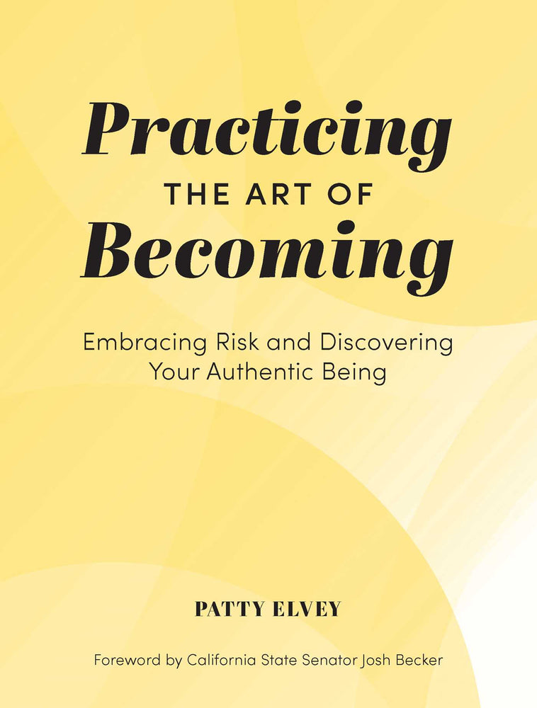 Practicing the Art of Becoming Embracing Risk and Discovering Your Authentic Being image - Books - Image - Pop Weasel