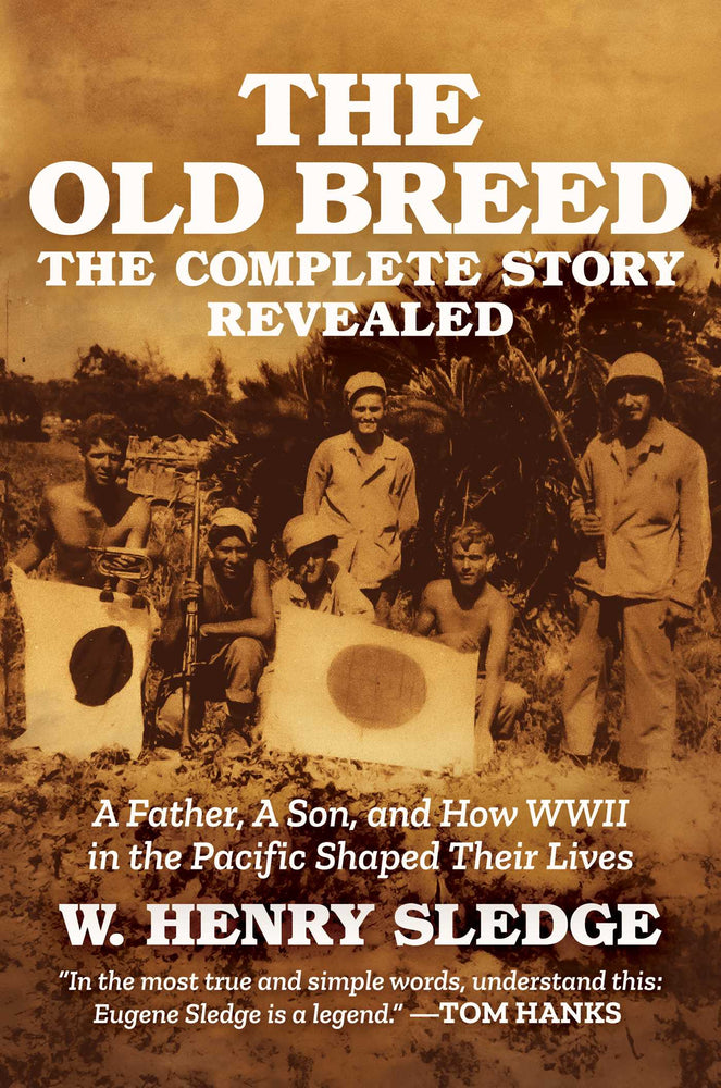 The Old Breed... The Complete Story Revealed A Father, A Son, and How WWII in the Pacific Shaped Their Lives image - Books - Image - Pop Weasel
