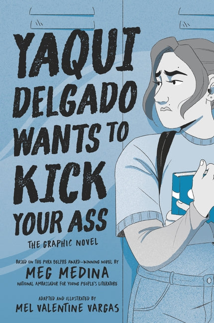Pop Weasel Image of Yaqui Delgado Wants to Kick Your Ass - Graphic Novels - Image - Pop Weasel