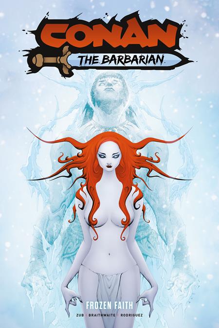 Conan The Barbarian  | TPB Vol 04 Frozen Faith Direct Market Edition Jae Lee - Image - Graphic Novels - Image - Pop Weasel