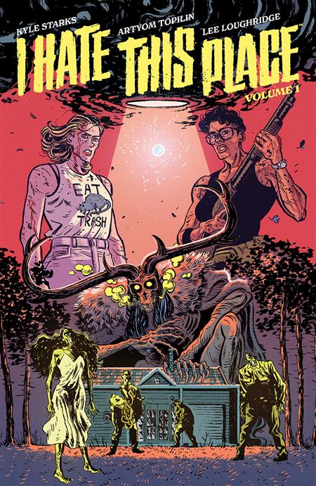 I Hate This Place  | TPB Vol 01 image - Graphic Novels - Image - Pop Weasel