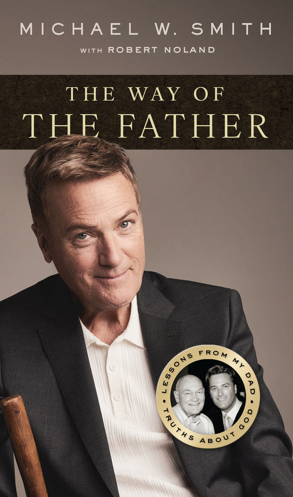 The Way of the Father Lessons from My Dad, Truths about God image -  - Image - Pop Weasel