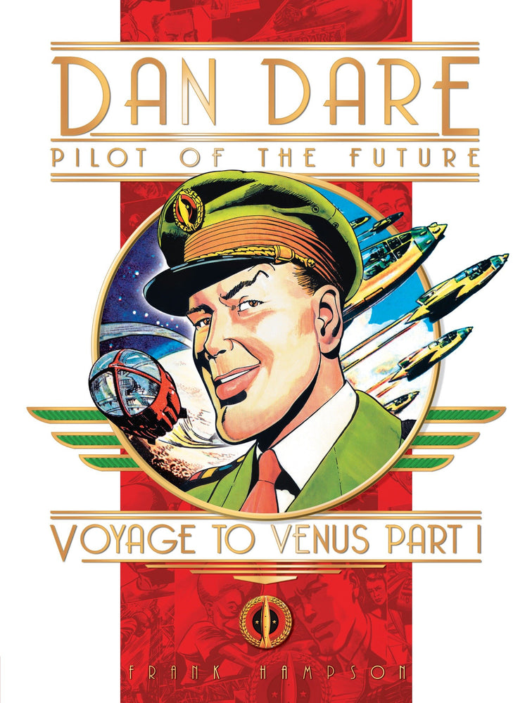 Classic Dan Dare: Voyage to Venus Part 1 | Hardcover - Image - Graphic Novels - Image - Pop Weasel