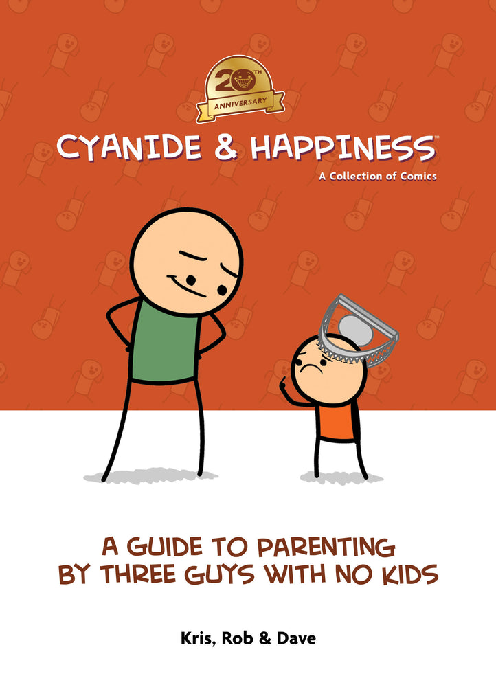 Cyanide & Happiness: A Guide to Parenting by Three Guys with No Kids - Image - Graphic Novels - Image - Pop Weasel