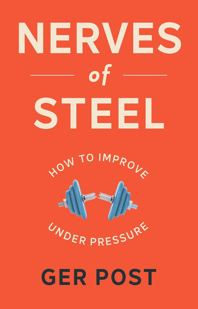 Nerves of Steel How to improve under pressure image - Books - Image - Pop Weasel