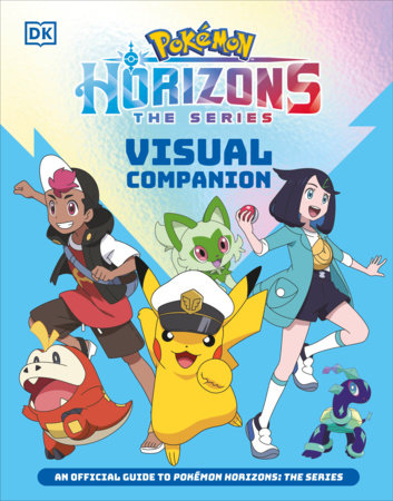 Pokémon Horizons Visual Companion | TPB