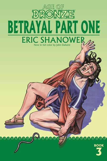 Age Of Bronze  | TPB Vol 03 Betrayal Part 1 (new Edition) - Graphic Novels - Image - Pop Weasel