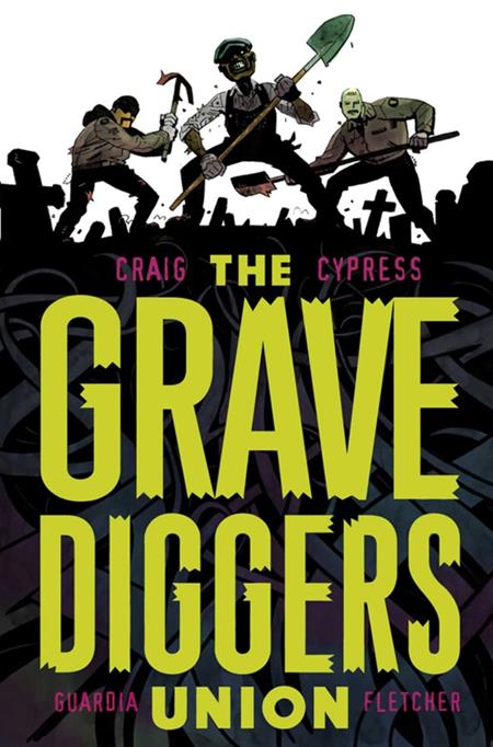 Gravediggers Union  | TPB Vol 01 - Image - Graphic Novels - Image - Pop Weasel