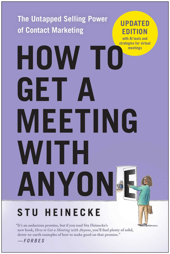 How to Get a Meeting with Anyone, Updated Edition The Untapped Selling Power of Contact Marketing image - Books - Image - Pop Weasel