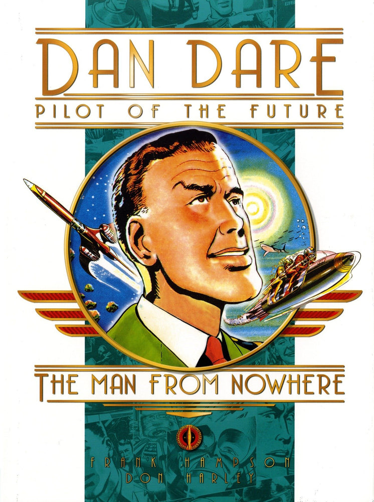 Classic Dan Dare: The Man From Nowhere | Hardcover - Image - Graphic Novels - Image - Pop Weasel
