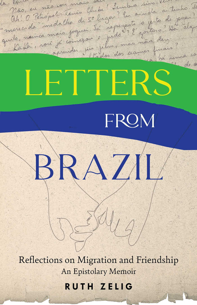 Letters From Brazil: Reflections On Migration And Friendship-An Epistolary Memoir - Books - Image - Pop Weasel