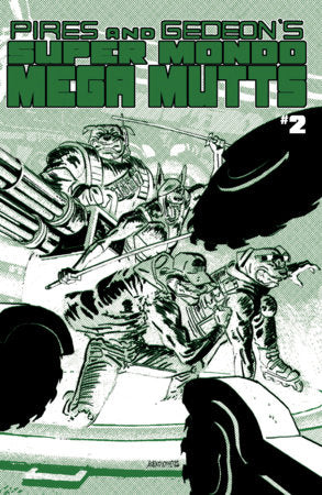 SUPER MONDO MEGA MUTTS - Comics - Image - Pop Weasel