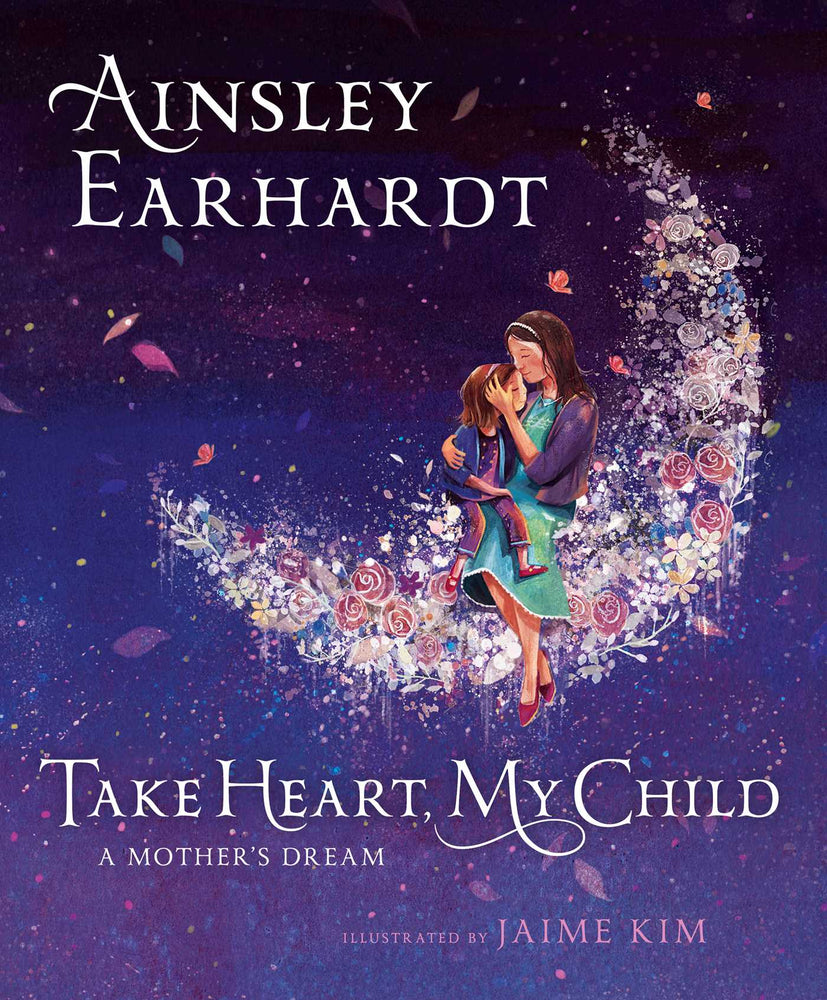 Take Heart, My Child: A Mother's Dream - Childrens Books - Image - Pop Weasel