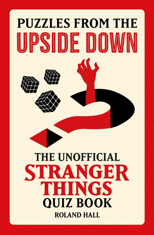 Puzzles from the Upside Down The Unofficial Stranger Things Quiz Book image - Books - Image - Pop Weasel