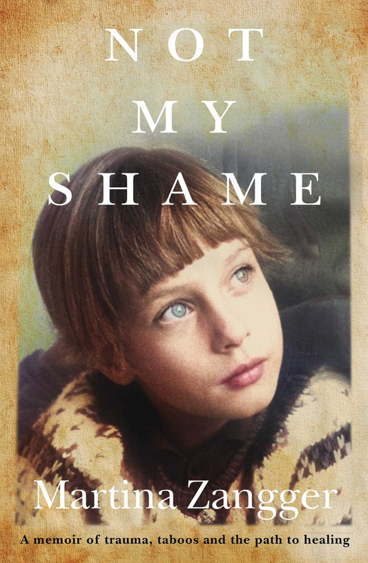 Not My Shame A memoir of trauma, taboos and the path to healing image