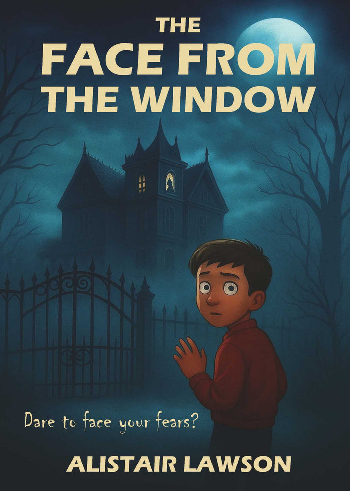 The Face from the Window: Dare to Face Your Fears? - Childrens Books - Image - Pop Weasel