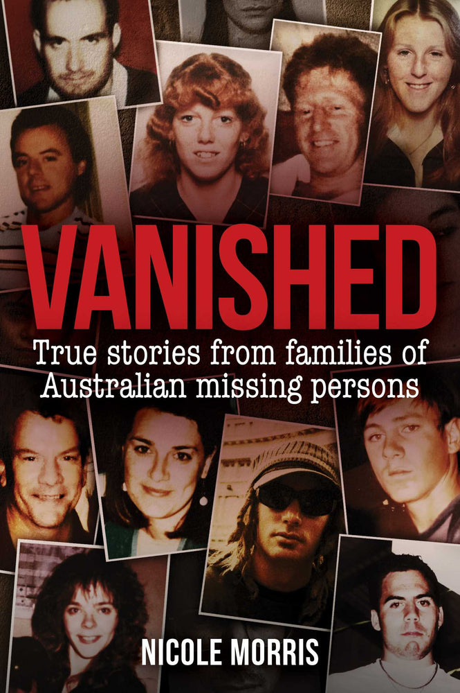 Vanished: True Stories From Families Of Australian Missing Persons - Books - Image - Pop Weasel