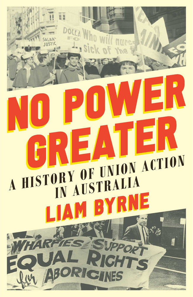 No Power Greater A History of Union Action in Australia image - Books - Image - Pop Weasel