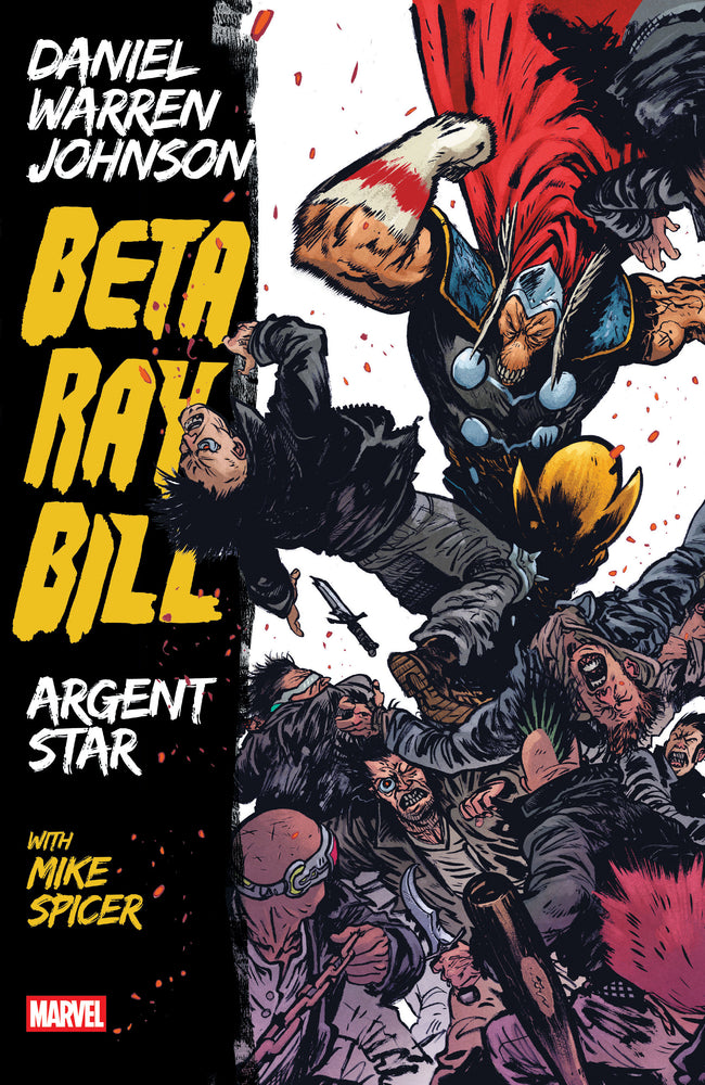 BETA RAY BILL BY DANIEL WARREN JOHNSON: ARGENT STAR TPB [NEW PRINTING] - Image - Graphic Novels - Image - Pop Weasel