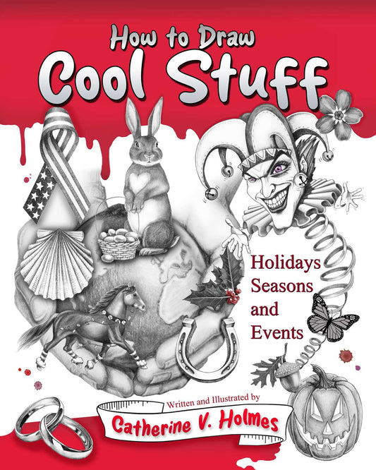 How to Draw Cool Stuff: Holidays, Seasons and Events image