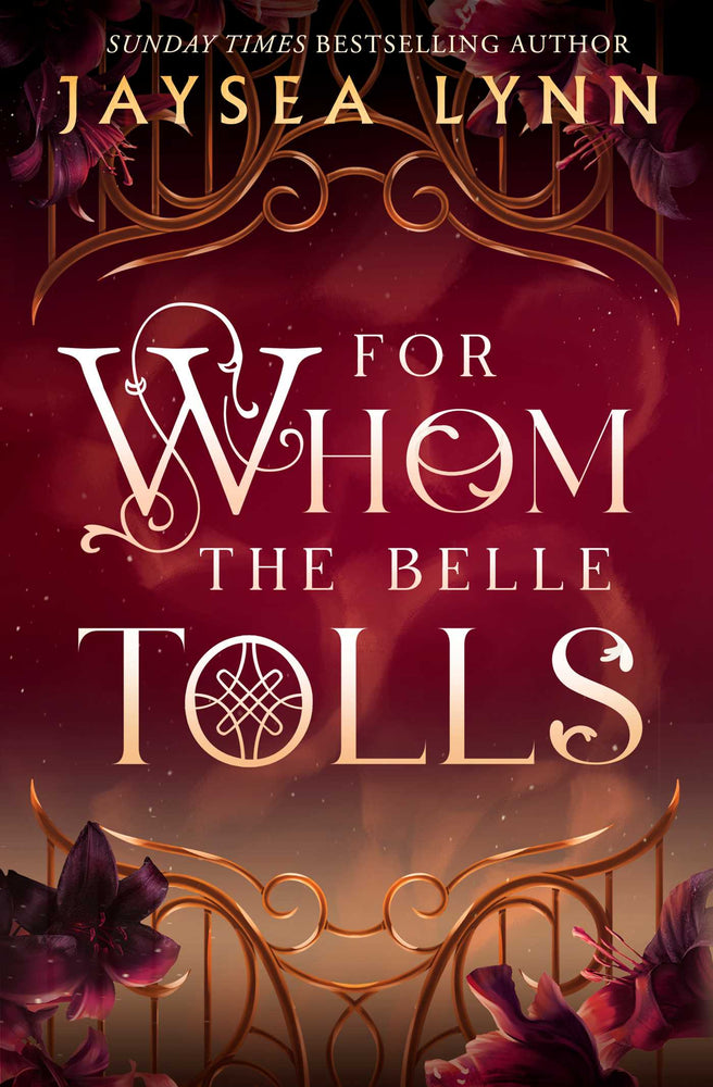 For Whom the Belle Tolls: the Sunday Times bestselling hotter-than-hell romantasy from TikTok star Jaysea Lynn - Books - Image - Pop Weasel