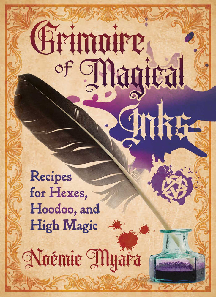 Grimoire Of Magical Inks: Recipes For Hexes, Hoodoo, And High Magic - Books - Image - Pop Weasel