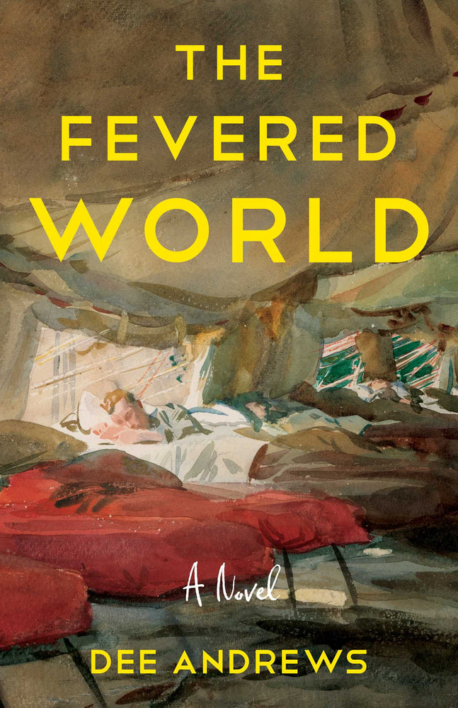 The Fevered World: A Novel of the 1918 Influenza Pandemic - Books - Image - Pop Weasel