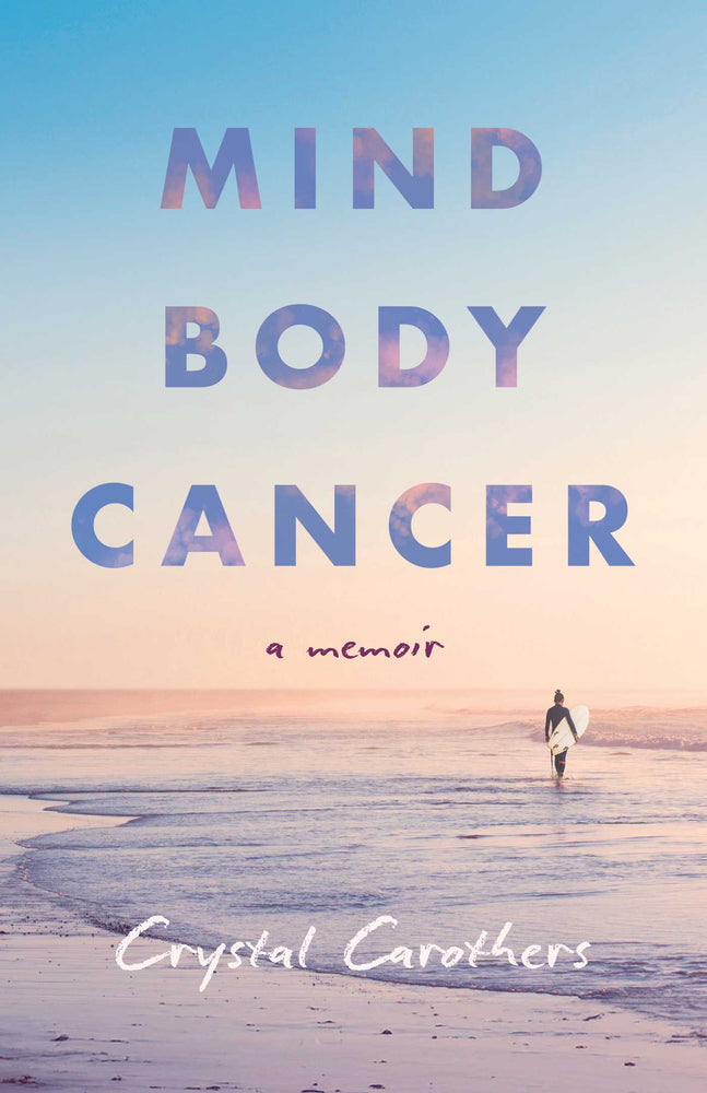 Mind, Body, Cancer: A Memoir - Books - Image - Pop Weasel