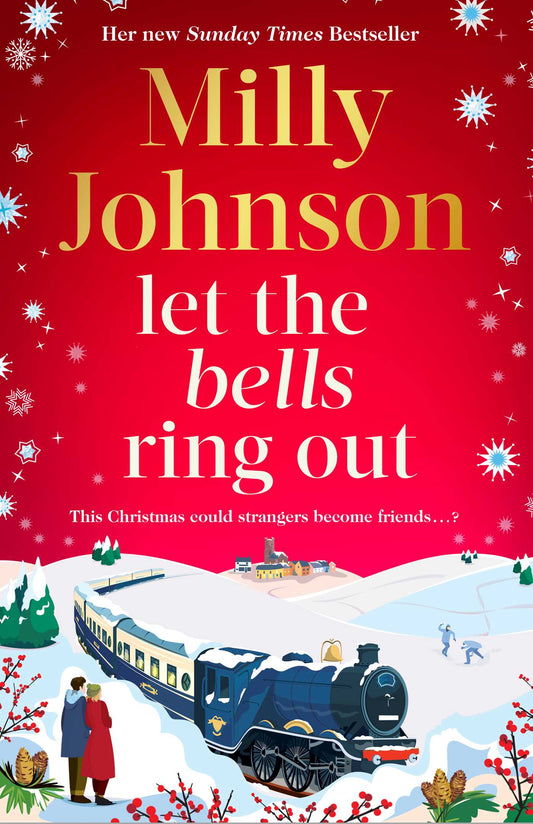 Let the Bells Ring Out: the brilliant new escapist festive novel from the multi-million bestselling author of I Wish It Could Be Christmas Eve