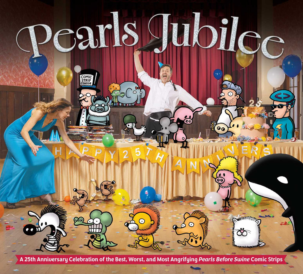 Pearls Jubilee: The Best, Worst, And Most Angrifying Pearls Before Swine Comic Strips - Books - Image - Pop Weasel