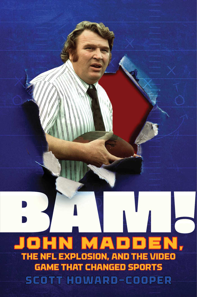 Bam!: John Madden, The Nfl Explosion, And The Video Game That Changed Sports - Books - Image - Pop Weasel