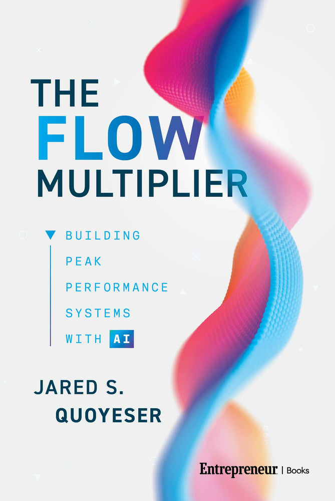 The Flow Multiplier: Building Peak Performance Systems With Ai - Books - Image - Pop Weasel