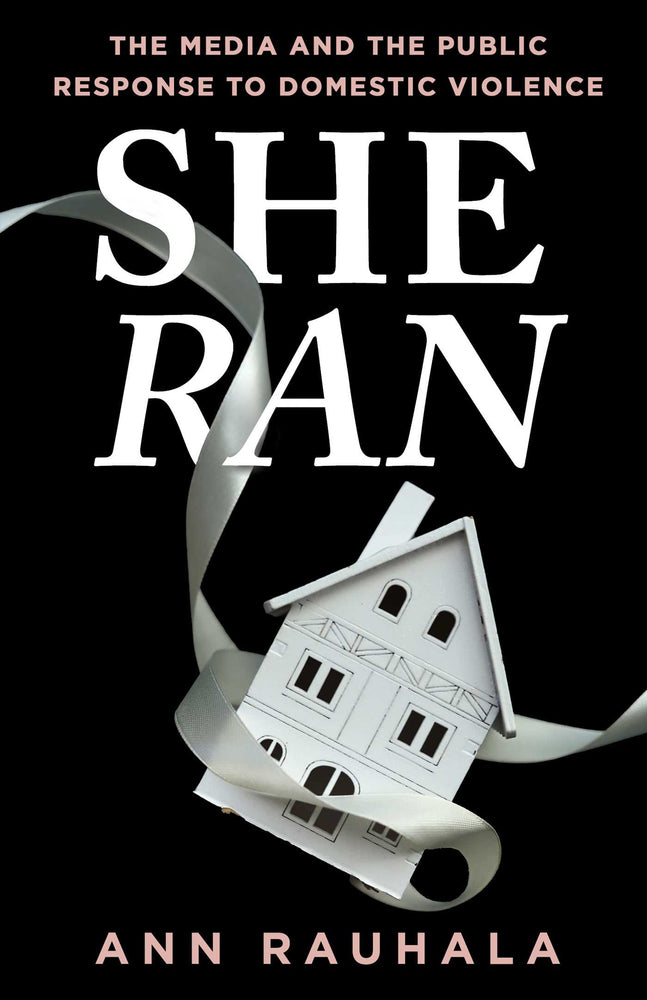 She Ran: The Media And The Public Response To Domestic Violence - Books - Image - Pop Weasel