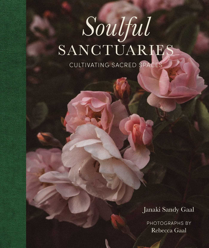 Soulful Sanctuaries: Cultivating Sacred Spaces - Books - Image - Pop Weasel