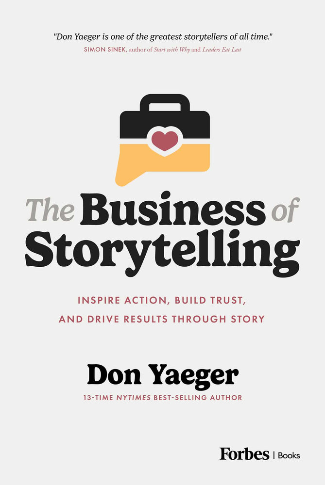 The Business of Storytelling: Inspire Action, Build Trust, and Drive Results Through Story - Books - Image - Pop Weasel