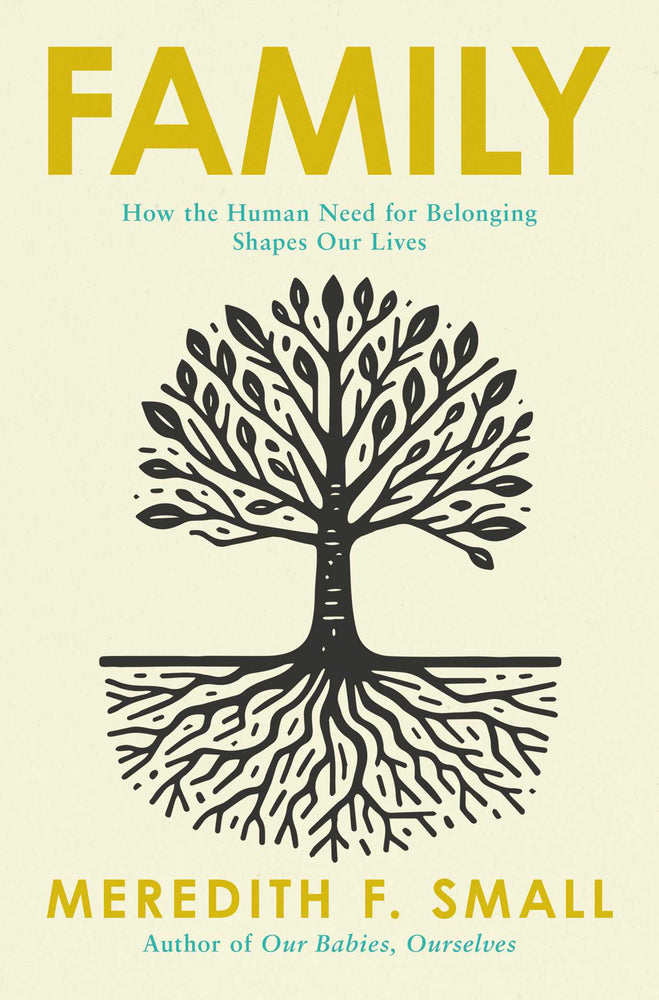 Family: How the Human Need for Connection Forms and Shapes our Lives - Books - Image - Pop Weasel